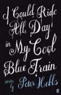 I Could Ride All Day in My Cool Blue Train - MPHOnline.com