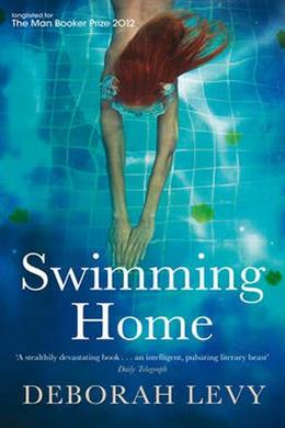 Swimming Home (Shortlisted for the Man Booker Prize 2012) - MPHOnline.com
