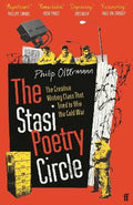 The Stasi Poetry Circle : The Creative Writing Class that Tried to Win the Cold War - MPHOnline.com