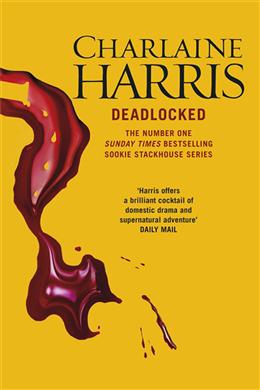 Deadlocked: A True Blood Novel: A True Blood Novel.  Trade Paperback (Sookie Stackhouse 12) - MPHOnline.com
