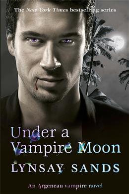 Under a Vampire Moon: An Argeneau Vampire Novel (Argeneau Vampire) - MPHOnline.com