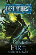 The Heart of Fire: Destiny Quest Book 2 - MPHOnline.com