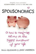 Spousonomics: Using Economics to Master Love, Marriage, and Dirty Dishes (Or How to Maximize Returns on the Biggest Investment of Your Life) - MPHOnline.com
