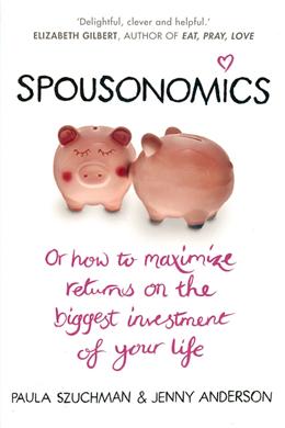 Spousonomics: Using Economics to Master Love, Marriage, and Dirty Dishes (Or How to Maximize Returns on the Biggest Investment of Your Life) - MPHOnline.com