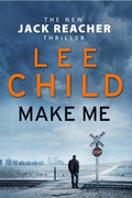 Make Me: A Jack Reacher Novel - MPHOnline.com