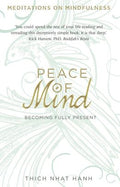 Peace of Mind: Becoming Fully Present - MPHOnline.com