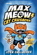 MAX MEOW: CAT CRUSADER