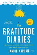 The Gratitude Diaries : How a Year Looking on the Bright Side Can Transform Your Life - MPHOnline.com