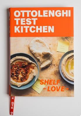 Ottolenghi Test Kitchen: Shelf Love : Recipes to Unlock the Secrets of Your Pantry, Fridge, and Freezer - MPHOnline.com