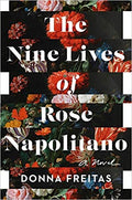 The Nine Lives of Rose Napolitano : A Novel (US) - MPHOnline.com