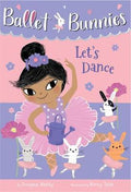 Ballet Bunnies #2: Let's Dance - MPHOnline.com