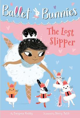 Ballet Bunnies #4: The Lost Slipper - MPHOnline.com