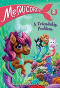 Mermicorns #2: A Friendship Problem - MPHOnline.com