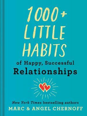 1000+ Little Habits Of Happy, Successful Relationships - MPHOnline.com