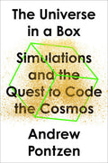 The Universe in a Box: Simulations and the Quest to Code the Cosmos - MPHOnline.com