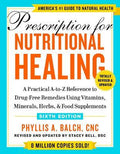 Prescription for Nutritional Healing (6th Edition) - MPHOnline.com