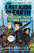 The Last Kids on Earth: Thrilling Tales from the Tree House - MPHOnline.com