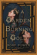 In A Garden Burning Gold 9780593354995 - MPHOnline.com