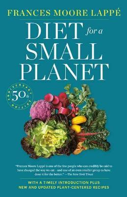 Diet for a Small Planet : The Book That Started a Revolution in the Way Americans Eat (Revised And Updated) - MPHOnline.com