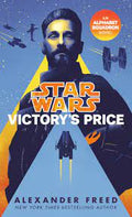 Victory's Price (Star Wars) : An Alphabet Squadron Novel - MPHOnline.com