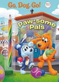 Paw-some Pals: (Netflix: Go, Dog. Go!) - MPHOnline.com