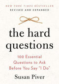 The Hard Questions : 100 Essential Questions to Ask Before You Say I Do - MPHOnline.com