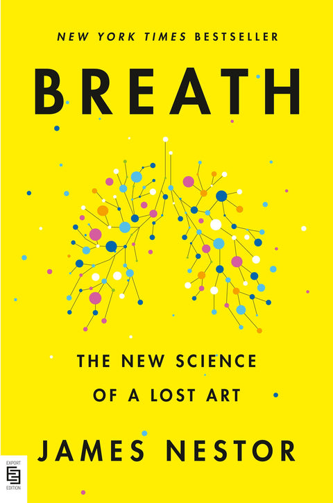 Breath : The New Science of a Lost Art (US) - MPHOnline.com