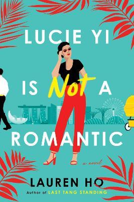 Lucie Yi Is Not A Romantic (US) - MPHOnline.com