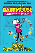 Miss Communication (Babymouse Tales From The Locker) - MPHOnline.com