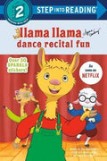 Llama Llama Dance Recital Fun (Step Into Reading Level 2) (Netflix Tie-in) - MPHOnline.com