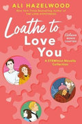 Loathe to Love You (US) - MPHOnline.com