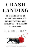 Crash Landing (US IE): The Inside Story of How The World's Biggest Companies Survived an Economy On The Brink - MPHOnline.com