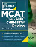 The Princeton Review Mcat Organic Chemistry 4Ed. - MPHOnline.com