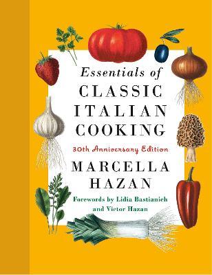 Essentials of Classic Italian Cooking - MPHOnline.com