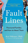 Fault Lines : Fractured Families and How to Mend Them - MPHOnline.com