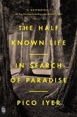 The Half Known Life : In Search of Paradise - MPHOnline.com