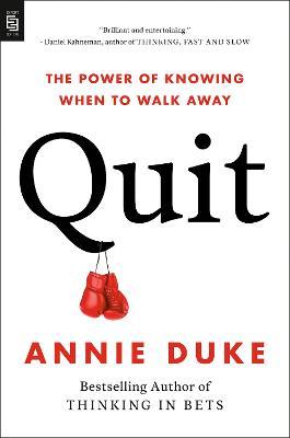 Quit : The Power of Knowing When to Walk Away - MPHOnline.com