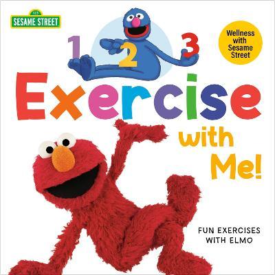 1  2  3  Exercise With Me! (Sesame Street Board Book) - MPHOnline.com