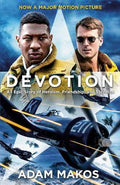 Devotion (Movie Tie-in) : An Epic Story of Heroism, Friendship, and Sacrifice - MPHOnline.com