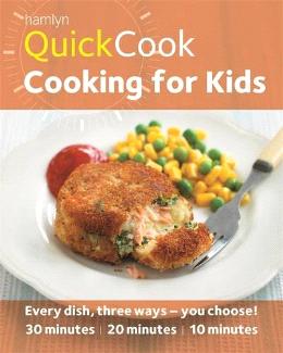 Quick Cook: Cooking for Kids - MPHOnline.com