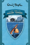 Blyton: Malory Towers 6: Last Term - MPHOnline.com