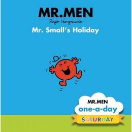 Saturday: Mr. Small's Holiday (Mr. Men One-A-Day) - MPHOnline.com