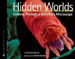 Hidden Worlds: Looking Through a Scientist's Microscope - MPHOnline.com