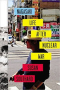 Nagasaki: Life After Nuclear War - MPHOnline.com
