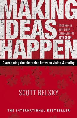 Making Ideas Happen : Overcoming the Obstacles Between Vision and Reality - MPHOnline.com