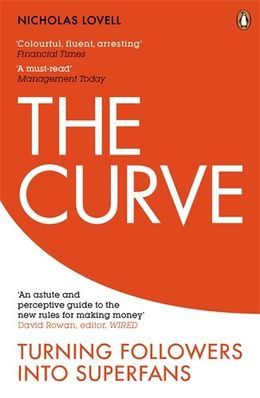 The Curve: Turning Followers into Superfans - MPHOnline.com