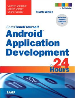 Android Application Development in 24 Hours, 4E - MPHOnline.com
