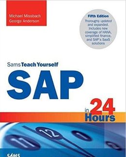 SAMTeach Yourself: SAP In 24 Hours, 5th Ed. - MPHOnline.com