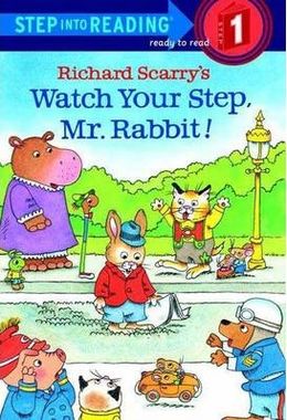 Richard Scarry's Watch Your Step, Mr Rabbit! (Step Into Reading, Step 1) - MPHOnline.com