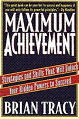 Maximum Achievement: Strategies and Skills That Will Unlock Your Hidden Powers to Succeed - MPHOnline.com